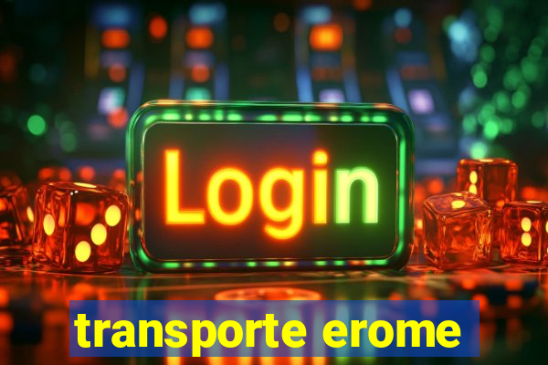 transporte erome